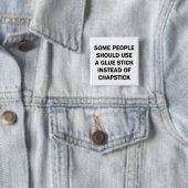 Manche Leute sollten einen Klebestick verwenden Button (Beispiel)