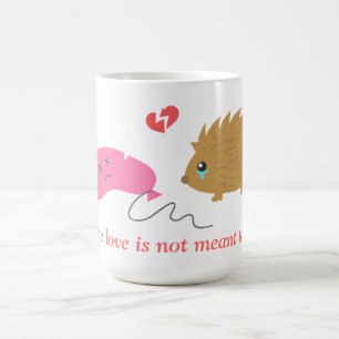 Manche Liebe ist nicht dazu bestimmt zu sein, lust Kaffeetasse