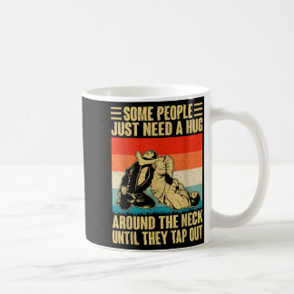 Manche Menschen brauchen eine Umarmung Vintage BJJ Kaffeetasse