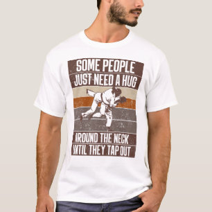 Manche Menschen brauchen einfach eine Umarmung Lus T-Shirt