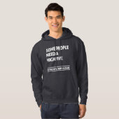 Manche Menschen brauchen hohe fünf Hoodie (Vorne ganz)