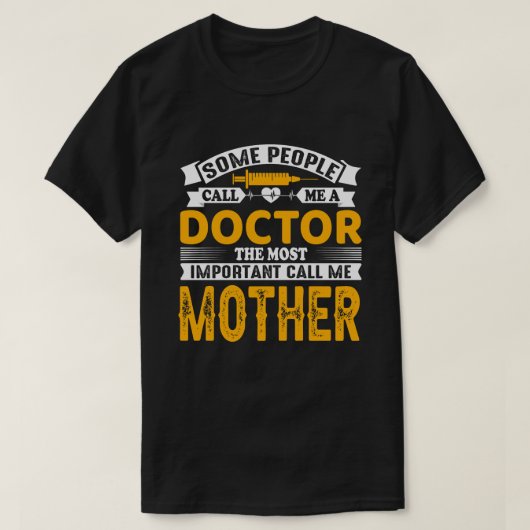 Manche nennen mich Ärztin MUTTER T-Shirt (Design vorne)