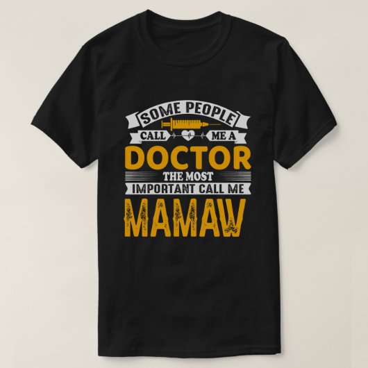 Manche nennen mich "Doktor MAW" T-Shirt (Design vorne)