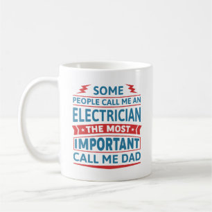 Manche nennen mich einen Elektriker Kaffeetasse