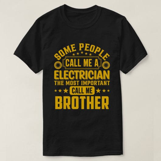 Manche nennen mich einen Elektrobrüder T-Shirt (Design vorne)