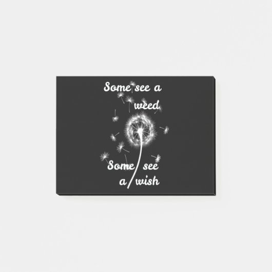 Manche sehen Unkraut, manche sehen einen Wunsch Post-it Klebezettel (Vorderseite)