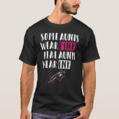 Manche Tanten tragen rosa Tante tragen Tinte - Tat T-Shirt (Vorderseite)