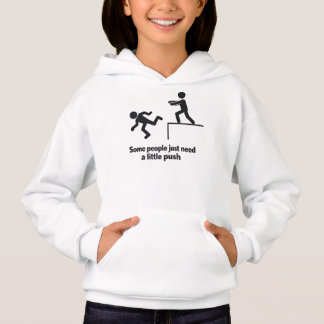 Manchen Leuten muss man nur ein bisschen auf die S Hoodie