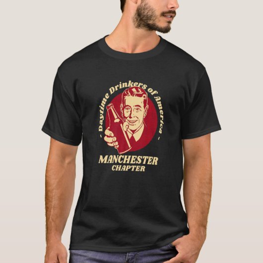 Manchester Chapter Daytime Drinkers Beer Brew 1 T-Shirt (Vorderseite)