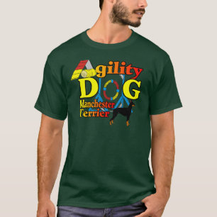 Manchester_Terrier_Agility T-Shirt