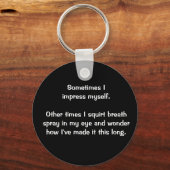 "Manchmal beeindrucke ich mich selbst"-Schlüsselan Schlüsselanhänger (Vorderseite)