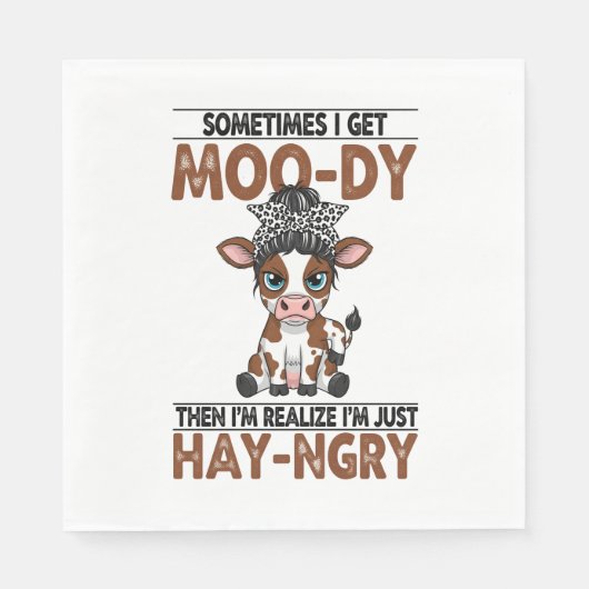 Manchmal bekomme ich eine moo-dy-hay-ngry Kuh Serviette (Vorderseite)