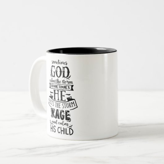 Manchmal beruhigt Gott den Sturm Zweifarbige Tasse (Vorderseite Links)