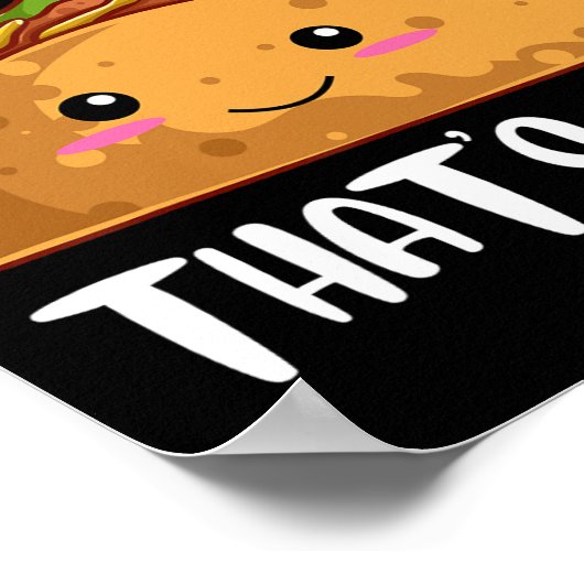 Manchmal bin ich aus Spaß Taco Depression Awarene Poster (Ecke)