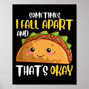 Manchmal bin ich aus Spaß Taco Depression Awarene  Poster