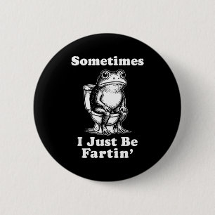 Manchmal bin ich einfach auf 'Frosch' Button