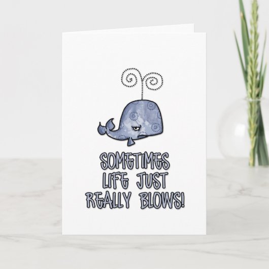 Manchmal bläst das Leben einfach wirklich! Karte (Vorderseite)