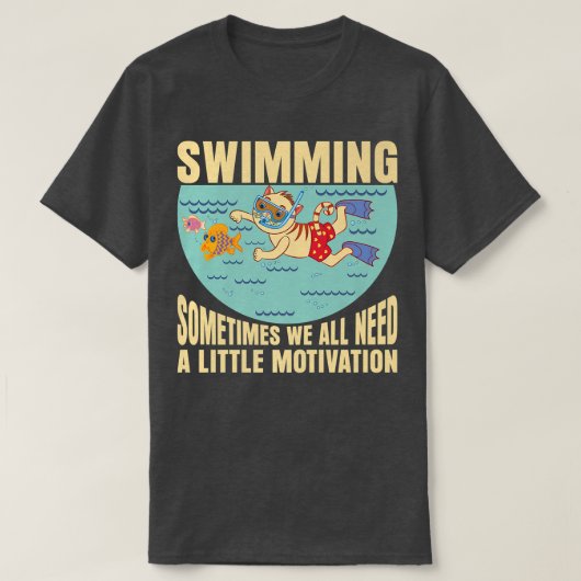 Manchmal brauchen wir alle ein wenig Motivation fü T-Shirt (Design vorne)