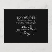 manchmal brauchen wir nur einen Umarmer von rechts Postkarte (Vorderseite)