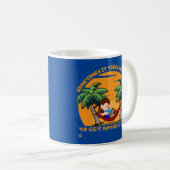 "MANCHMAL BRAUCHT ES..." lustig Kaffeetasse (VorderseiteRechts)