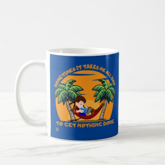 "MANCHMAL BRAUCHT ES..." lustig Kaffeetasse (Links)