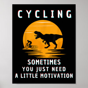 Manchmal braucht man nur eine kleine Motivation zu Poster