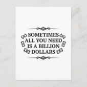 Manchmal braucht man nur eine Milliarde Dollar Postkarte (Vorderseite)
