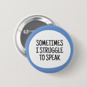 Manchmal fällt mir das Sprechen schwer Button (Vorne & Hinten)