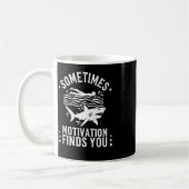 Manchmal findet dich die Motivation  Kaffeetasse (Links)