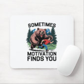Manchmal findet Motivation dich lustig Sprichwort  Mousepad (Mit Mouse)