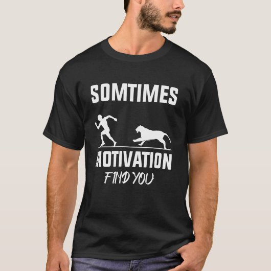 manchmal findet Motivation einen Löwen T-Shirt (Vorderseite)