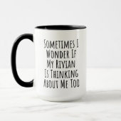 Manchmal frage ich mich, ob mein Rivian darüber na Tasse (Links)