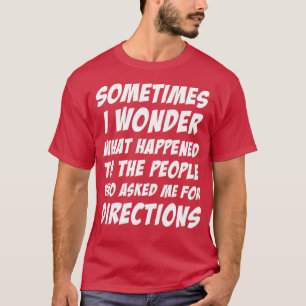 Manchmal frage ich mich, was mit den Menschen pass T-Shirt