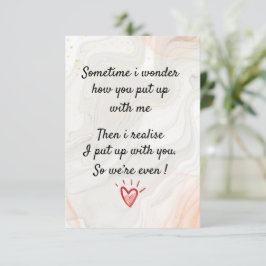 Manchmal frage ich mich, wie du mit mir Schluss ma Dankeskarte