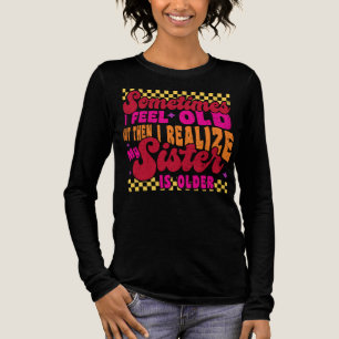 Manchmal fühle ich mich alt lustig Geschwister Spa Tri-Blend Shirt