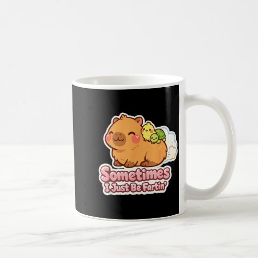 Manchmal furze ich einfach Capybara-Meme-Humor Kaffeetasse (Rechts)