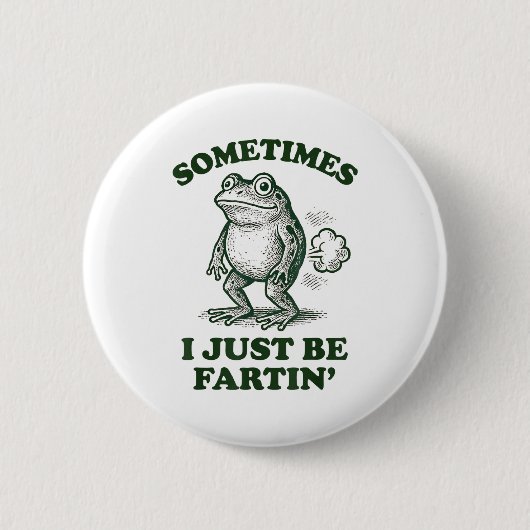 Manchmal Furze ich einfach lustiger Frosch  Button (Vorderseite)