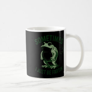 Manchmal furze ich einfach lustiger Frosch  Kaffeetasse