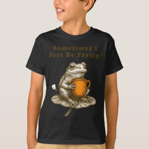 Manchmal furze ich einfach, lustiges Frosch-Meme T-Shirt