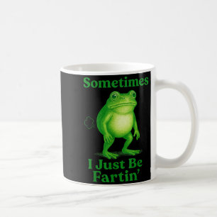 Manchmal furze ich einfach nur Frosch Lustig Sarka Kaffeetasse