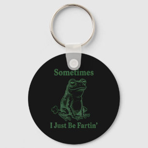 Manchmal Furze Ich Nur Frosch Humor Lustiger Furz  Schlüsselanhänger