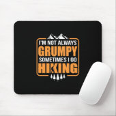 Manchmal gehe ich wandern mousepad (Mit Mouse)