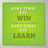 Manchmal gewinnen Sie manchmal lernen Poster (Vorne)