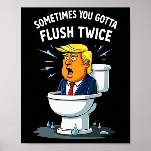 Manchmal gotta Flush zweimal 2 Poster (Vorne)