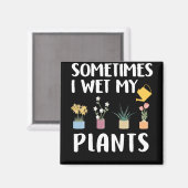 Manchmal habe ich meine Pflanze gegessen - Funny G Magnet (Vorderseite/Rückseite)