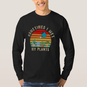 Manchmal habe ich meine Pflanze im Sonnengarten, P T-Shirt