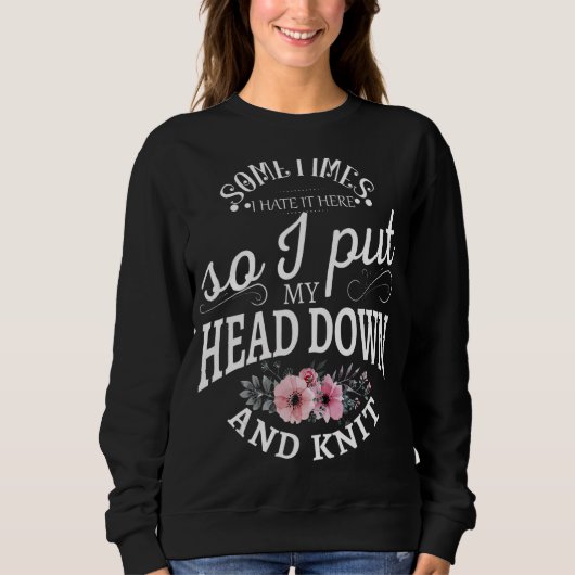 Manchmal hasse ich es hier, also setze ich meinen sweatshirt (Vorderseite)