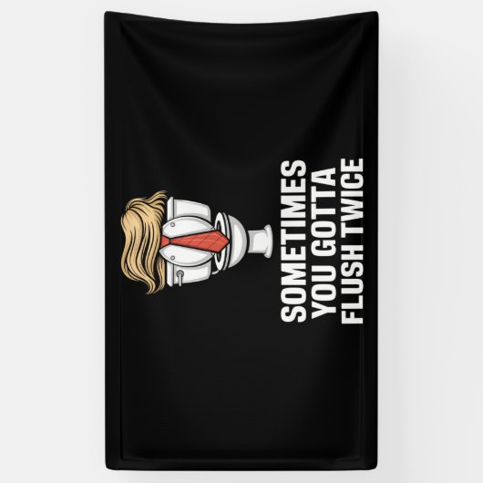 Manchmal hast du zweimal Flush Banner (Vertikal)