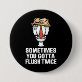 Manchmal hast du zweimal Flush Button (Vorderseite)