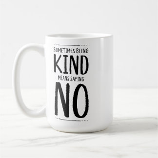 Manchmal heißt es Sprichwort nein Kaffeetasse